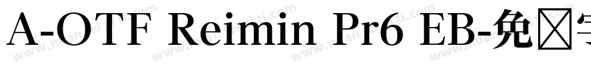 A-OTF Reimin Pr6 EB字体转换